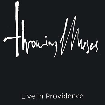 Throwing Muses - Live in Providence