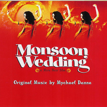 Mychael Danna - Monsoon Wedding