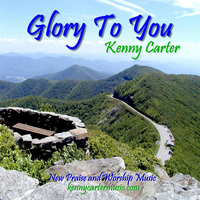 Kenny Carter - Glory to You