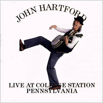 John Hartford - Live At College Station Pennsylvania