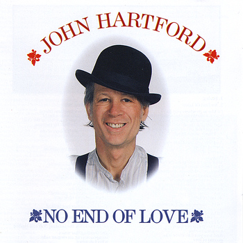 John Hartford - No End of Love