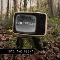 Stonefree - Into the Night EP