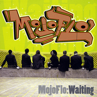 Mojoflo - Waiting