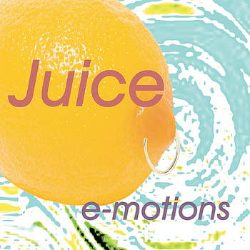 Juice - e-motions