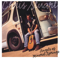 Chris Stuart - Angels of Mineral Springs