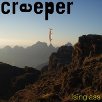 Creeper - Isinglass