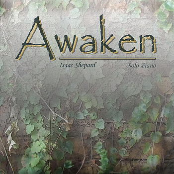 Isaac Shepard - Awaken