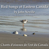 John Neville - Bird Songs of Eastern Canada