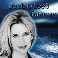 Debbie Loeb - Faraway