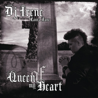 DJ Irene - Queen of My Heart