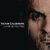 Victor Calderone - Let Me Set You Free