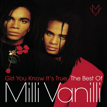 Milli Vanilli - Girl You Know It's True - The Best Of Milli Vanilli