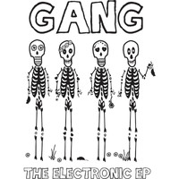 Gang - The Electronic - EP (Explicit)
