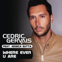 Cedric Gervais feat. Jessica Sutta - Where Ever U Are