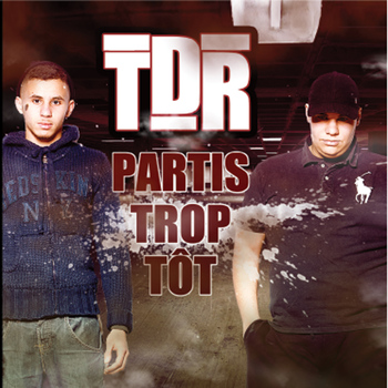 TDR - Partis trop tôt - Single