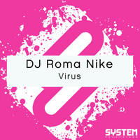 DJ Roma Nike - Virus