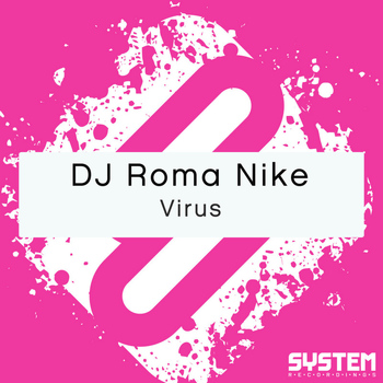 DJ Roma Nike - Virus