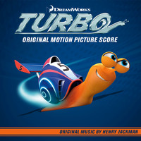 Henry Jackman - Turbo (Original Motion Picture Score)