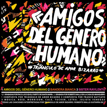 Triángulo De Amor Bizarro - Amigos Del Género Humano