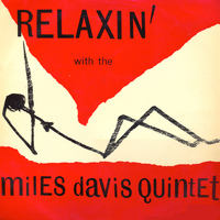 Miles Davis Quintet - Relaxin' With the Miles Davis Quintet