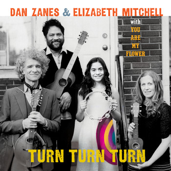 Dan Zanes, Elizabeth Mitchell / - Turn Turn Turn