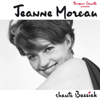 Jeanne Moreau - Jeanne Moreau chante Bassiak