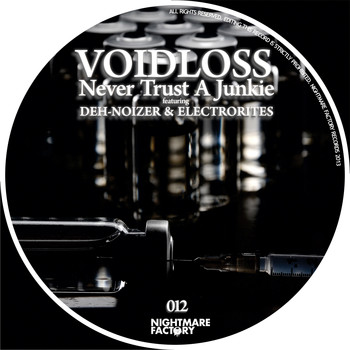 Voidloss - Never Trust a Junkie