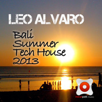 Leo Alvaro - Bali Summer Tech House 2013