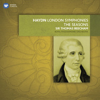Sir Thomas Beecham - Haydn: The 'London' Symphonies, The Seasons