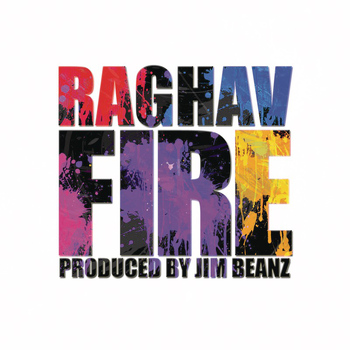 Raghav - Fire (Remixes)