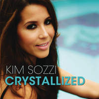 Kim Sozzi - Crystallized (Remixes)
