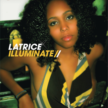 Latrice - Illuminate