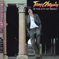 Tom Chapin - In The City Of Mercy