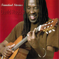 David Rudder - Trinidad Stories