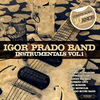 Igor Prado Band - Instrumentals, Vol.1