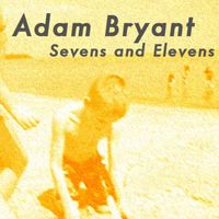Adam Bryant - Sevens and Elevens