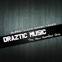 Draztic Music - The New Number One (Radio Edit)