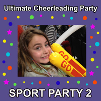 Slumber Girlz U Rock - Ultimate Cheerleading Party (Sports Party, Vol. 2)