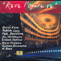 Enrico Rava - Rava l'opéra va
