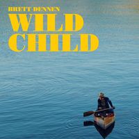 Brett Dennen - Wild Child