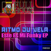 Ritmo Du Vela - Este Es Mi Funky EP