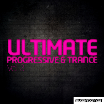 Various Artists - Ultimate Progressive & Trance - Volume Three