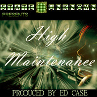 Ed Case - High Maintenance