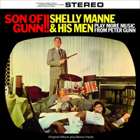 Shelly Manne and His Men - Son of Gunn!! - More Music from Peter Gunn (Original Album Plus Bonus Tracks)