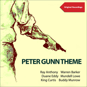 Various Artists - Peter Gunn Theme (Original Recordings)