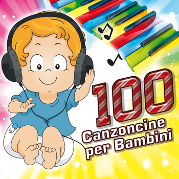 Various Artists - 100 canzoncine per bambini