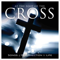 Various Artists - At the Foot of the Cross