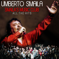 Umberto Smaila - Smaila's Music Club - All The Hits