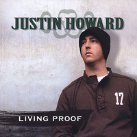 Justin Howard - Living Proof