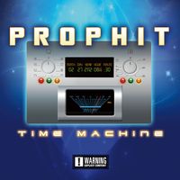 Prophit - Time Machine (Explicit)